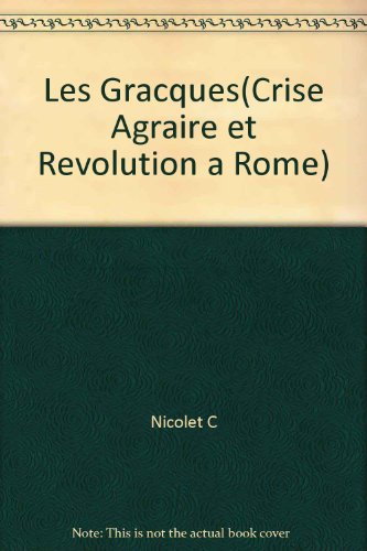 9782070288854: Les gracques - crise agraire et revolution a rome