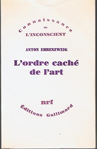 Stock image for L'ordre cach de l'art [Broch] EHRENZWEIG Anton for sale by Au bon livre