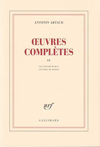 Imagen de archivo de Oeuvres compltes, tome IX : Les tarahumaras - Lettres de Rodez a la venta por Ammareal