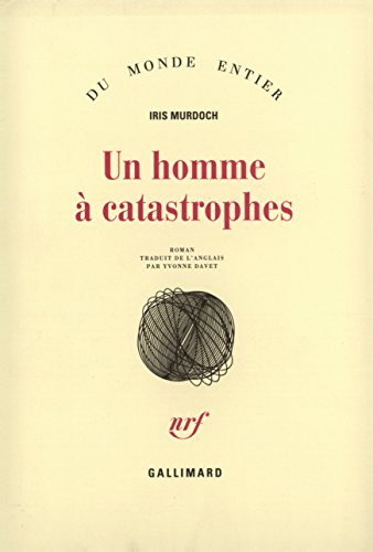 9782070289882: Un homme  catastrophes