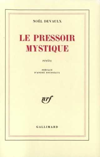 Stock image for Le Pressoir mystique for sale by Mli-Mlo et les Editions LCDA