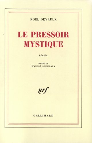 9782070291205: Le Pressoir mystique