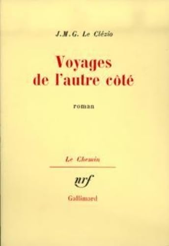 Stock image for Voyages de l'autre c t Le Cl zio, Jean-Marie Gustave for sale by LIVREAUTRESORSAS