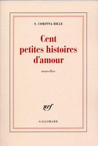 9782070291755: Cent petites histoires d'amour