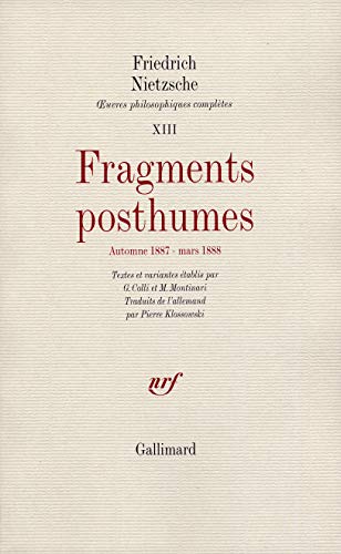 Stock image for OEuvres philosophiques compltes, XIII:Fragments posthumes: (Automne 1887 - Mars 1888) for sale by medimops