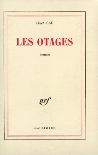 Beispielbild fr Les Otages Cau zum Verkauf von LIVREAUTRESORSAS