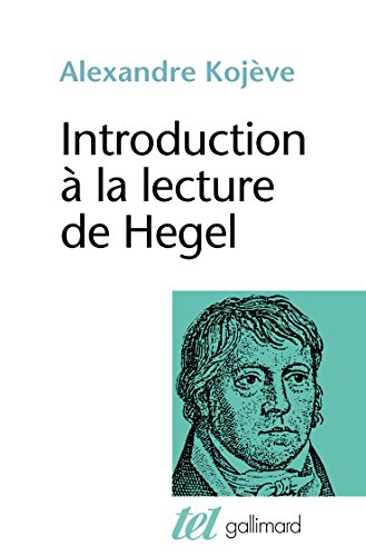Imagen de archivo de Introduction  la lecture de Hegel : leons sur la Phnomnologie de l'Esprit professes de 1933  1939  l'cole des Hautes tudes a la venta por medimops