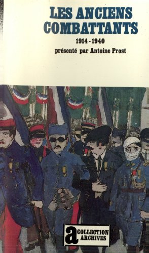 9782070295739: Les Anciens Combattants: (1914-1940)