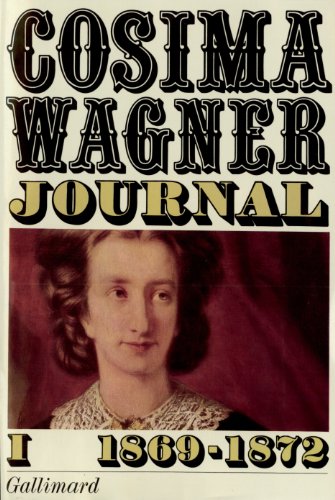 Journal: 1869-1872 (1) (9782070296002) by Wagner, Cosima