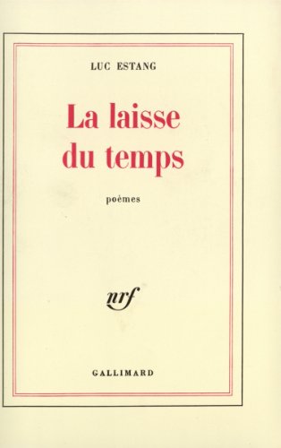 Beispielbild fr La Laisse du temps zum Verkauf von LeLivreVert