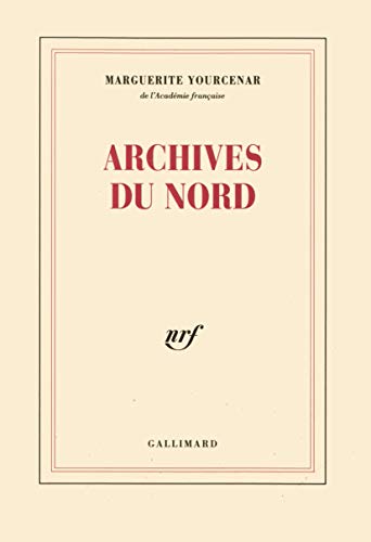 Beispielbild fr Archives du nord (French Edition) zum Verkauf von Better World Books