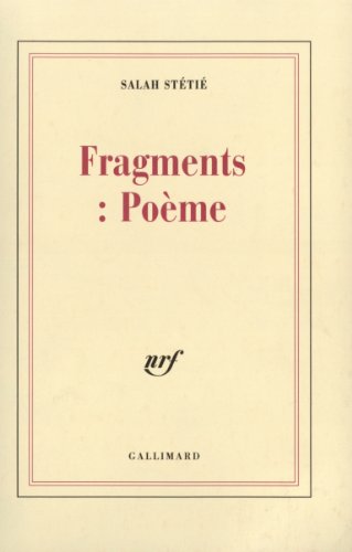 Beispielbild fr Fragments : Pome zum Verkauf von GF Books, Inc.