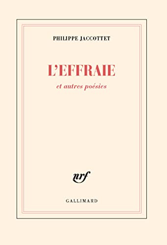 L'Effraie et autres poésies - Philippe Jaccottet