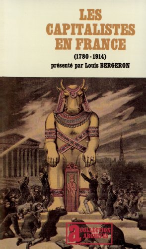 Imagen de archivo de Les Capitalistes en France, 1780-1914 a la venta por Ammareal