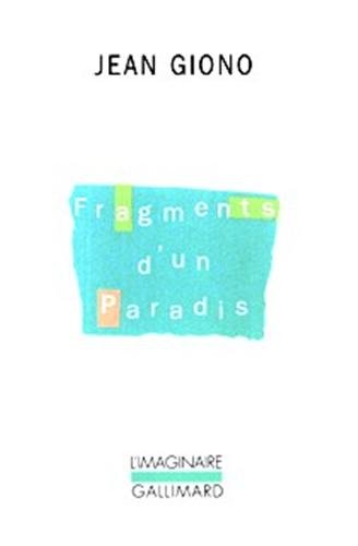 Fragments d'un paradis: (Les Anges) (9782070298983) by Giono, Jean