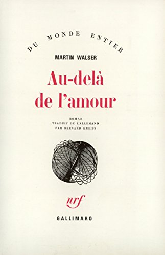 Stock image for Au del de l'amour Walser, M. for sale by LIVREAUTRESORSAS