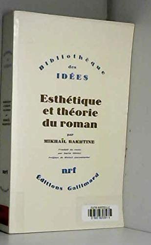 9782070299331: ESTHETIQUE ET THEORIE DU ROMAN (Bibliothque des ides)