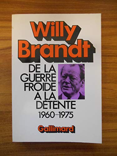 Beispielbild fr De la guerre froide  la dtente 1960-1975. zum Verkauf von Librairie Th  la page