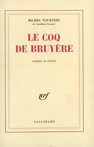 Stock image for Le Coq de bruy re Tournier,Michel for sale by LIVREAUTRESORSAS