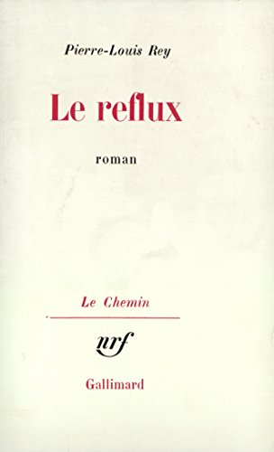 Stock image for Le Reflux [Paperback] Rey, Pierre Louis for sale by LIVREAUTRESORSAS