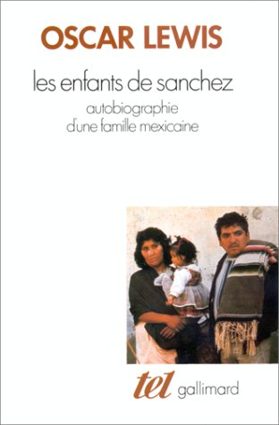 Imagen de archivo de Les Enfants de Snchez: Autobiographie d'une famille mexicaine a la venta por Ammareal