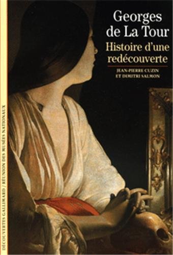 9782070300532: Georges de La Tour: Histoire d'une redcouverte