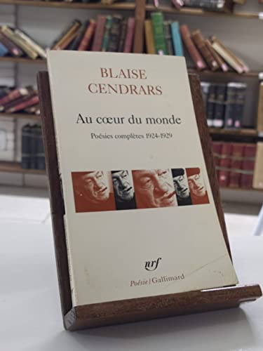 Beispielbild fr Au coeur du monde: poesies completes 1924-1929 zum Verkauf von Raritan River Books