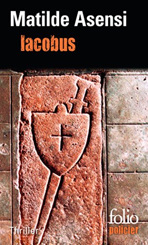 Beispielbild fr Iacobus: Une enqute du moine-soldat Galcern de Born zum Verkauf von books-livres11.com