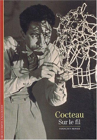 Stock image for Cocteau: Sur le fil (Arts) (French Edition) for sale by Wonder Book