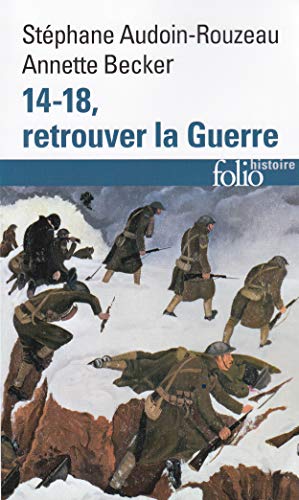 Stock image for 14-18, retrouver la Guerre for sale by Ammareal