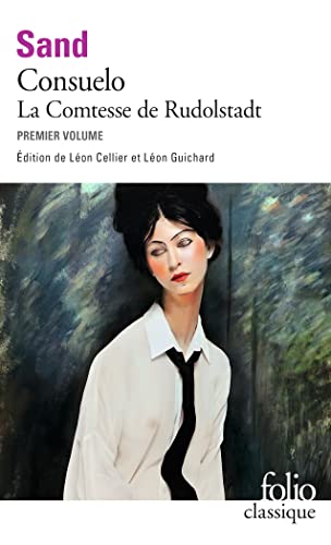 Beispielbild fr Consuelo: La Comtesse de Rudolstadt (Folio (Gallimard)) (French Edition) zum Verkauf von SecondSale