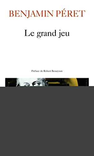 Beispielbild fr Grand Jeu zum Verkauf von GF Books, Inc.