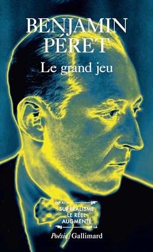 9782070302161: Le Grand Jeu: A30216 (Posie)