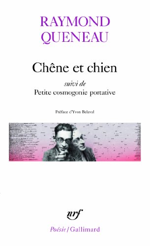 Beispielbild fr Chene et Chien and Petite Cosmongonie Portative, le Chant du Styrene zum Verkauf von Better World Books