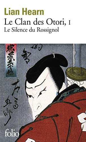 9782070302581: Le Clan des Otori (Tome 1-Le Silence du Rossignol) (Collection Folio)