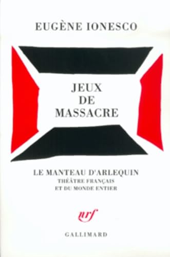 Jeux de massacre (9782070303267) by Ionesco, EugÃ¨ne