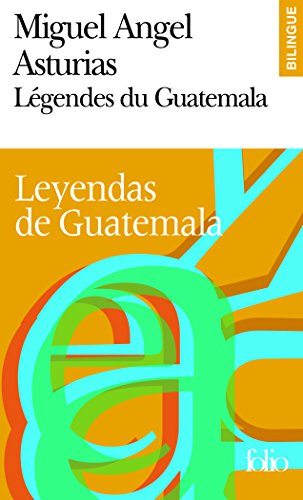 Beispielbild fr Lgendes Du Guatemala. Leyendas De Guatemala zum Verkauf von RECYCLIVRE