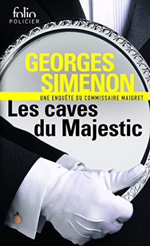 9782070304509: Les caves du Majestic: Une enqute du commissaire Maigret: A30450 (Folio Policier)