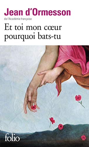 9782070305148: Et toi mon coeur pourquoi bats-tu ?