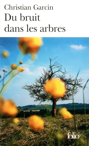 9782070305285: Du bruit dans les arbres