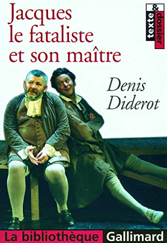 Beispielbild fr Jacques le fataliste et son maitre (La Biblioth que Gallimard) zum Verkauf von AwesomeBooks
