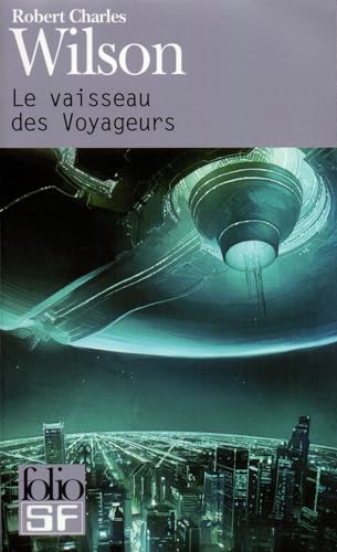 Stock image for Le vaisseau des Voyageurs for sale by Ammareal