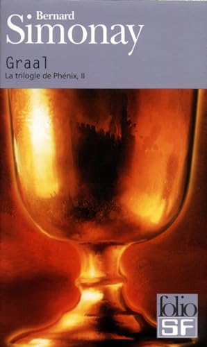 9782070306527: La trilogie de Phnix, II : Graal: A30652 (Folio Science Fiction)