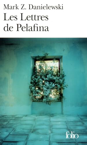 9782070307296: Les Lettres de Pelafina