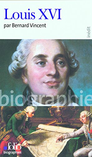 Imagen de archivo de Louis XVI [Pocket Book] Vincent,Bernard a la venta por LIVREAUTRESORSAS