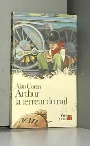 Imagen de archivo de Arthur, la terreur du rail (FOLIO CADET CLASSIQUE 1) a la venta por Wonder Book
