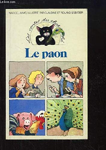 Beispielbild fr Les Contes du chat perch, N 7 : Le Paon zum Verkauf von Ammareal