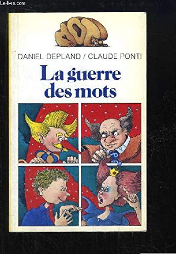 Stock image for La Guerre des mots (FOLIO CADET CLASSIQUE 1) for sale by ThriftBooks-Dallas