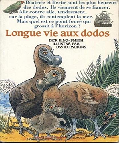 Imagen de archivo de Longue vie aux dodos a la venta por Ammareal