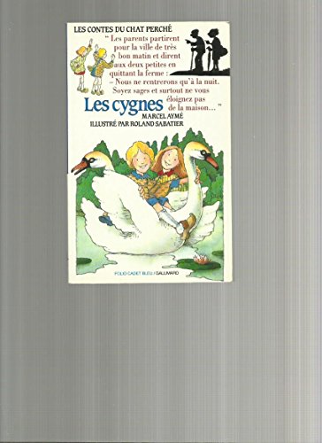Beispielbild fr Les cygnes (un conte du chat perche) zum Verkauf von medimops
